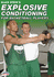 Alan Stein's Explosive Conditioning