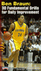 Ben Braun: 30 Fundamental Drills for Daily Improvement