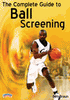 The Complete Guide to Ball Screening
