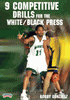 9 Competitive Drills for the White/Black Press
