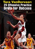 Tara VanDerveer: 25 Offensive Practice Drills for Success