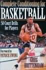 Complete Conditioning for Basketball